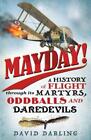 David Darling Mayday! (Paperback)