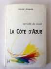 Carlos d'Aguila * Merveille du Monde La Côte d'Azur * Nice 1970 * Envoi