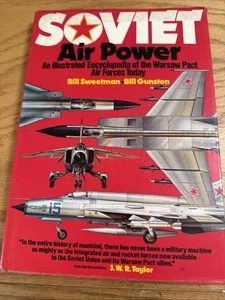Soviet Air Power Illustrated Encyclopedia By Bill Sweetman & Bill Gunston - Picture 1 of 6