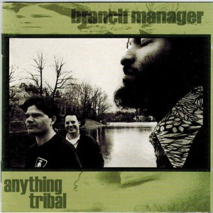 BRANCH MANAGER - Anything Tribal (CD 1997) - Imagen 1 de 1