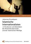 Internationalistes islamiques : structures et activités des Frères musulmans