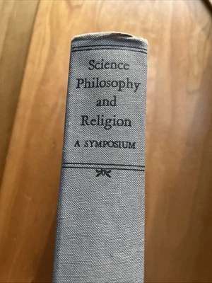 Science, Philosophy And Religion, 1943 HC 3RD Symposium - Democratic Way Of life - Image 1 of 4