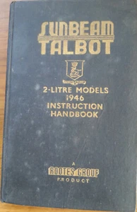 Sunbeam Talbot 2 Litre Models 1946 original Handbook IB302 Saloon & Open Tourer - Picture 1 of 5