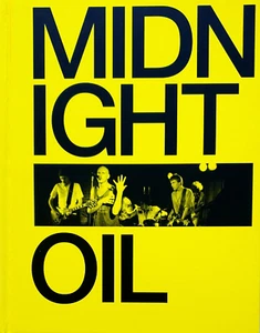 Midnight Oil: The Power and the Passion by Michael Lawrence (Hardcover, 2016) - Picture 1 of 1
