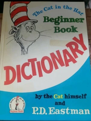 Beginner Books(R) Ser.: The Cat in the Hat Beginner Book Dictionary by P. D.... - Image 1 of 3