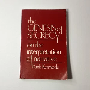 The Genesis of Secrecy: On the Interpretation of Narrative Kermode Free Shipping - Imagen 1 de 11