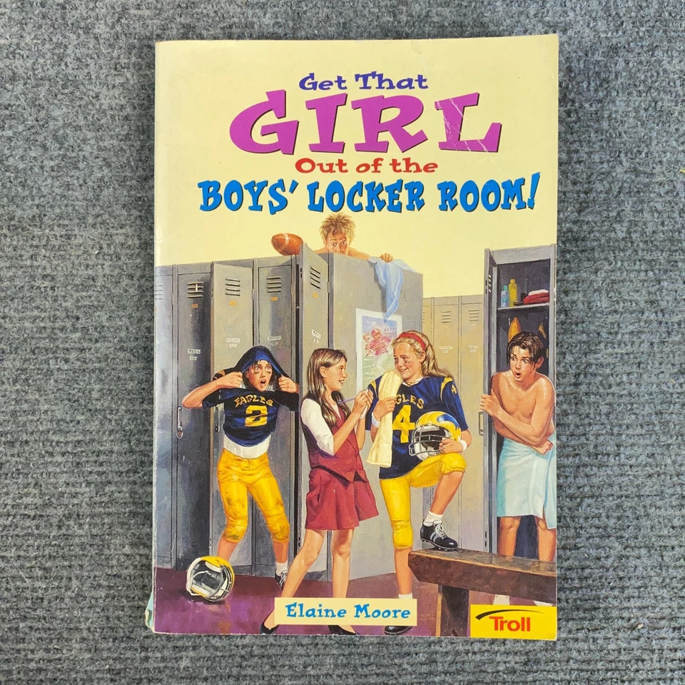 Get That Girl Out of Boys' Locker Room by Elaine Moore 1997 Paperback Children - Image 1 of 4