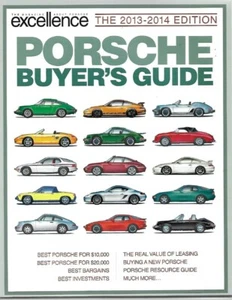 EXCELLENCE - PORSCHE 2013-2014 PORSCHE BUYERS GUIDE - Imagen 1 de 1