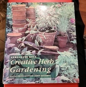 Creative Herb Gardening by Geraldene Holt (1995, Hardcover) - Picture 1 of 2