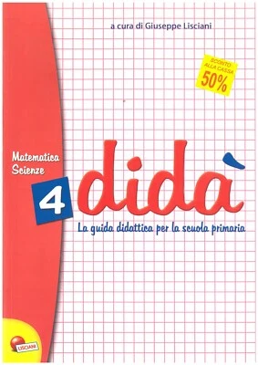didà, GUÍA DIDÁCTICA ESCUELA PRIMARIA, CLASE 4A MATEMÁTICAS CIENCIAS, LISCIANOS - Imagen 1 de 2