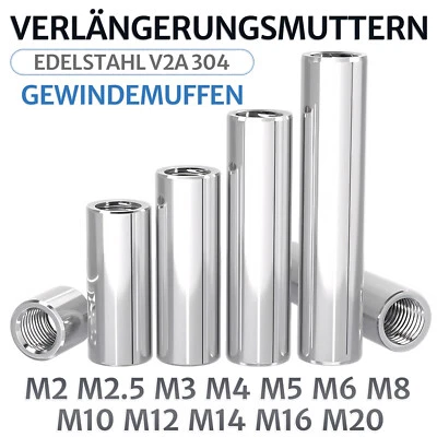 Gewindemuffen M2 M2.5 - M20 Rund Edelstahl V2A Langmuttern Verlängerungsmuttern - Bild 1 von 4