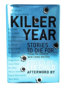 Lee Child / Killer Year Stories to Die For...From the Hottest New Signed 1st ed - Picture 1 of 2