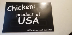 USDA Government Inspected, CHICKEN, Product of USA, Sign, Black/White, 11"x7" - Picture 1 of 2