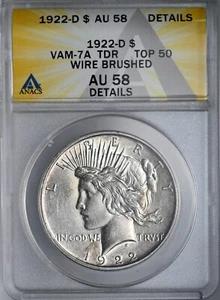 1922-D $1 Peace Silver Dollar "VAM-7A" TRD ANACS AU DETAILS #6109769 TOP 50! - Picture 1 of 4