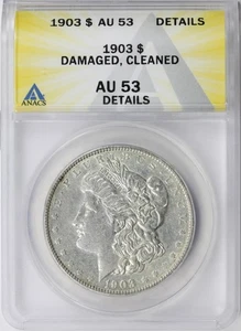 1903 $1 Morgan Dollar ANACS AU53 Details Damaged & Cleaned - Picture 1 of 4