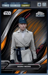 Star Wars Digital Card Trader Cromo Nero Arancione Leggendario 25 cc Dedra Meero - Foto 1 di 2