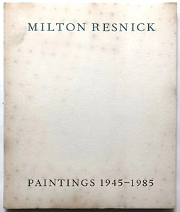 MILTON RESNICK Paintings 1945-1985 - Linda Cathcart Contemp. Arts Museum Houston - Picture 1 of 3