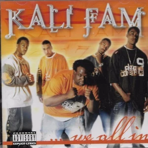 We All In by Kali Fam (Cd Oct-2002) NEW - Picture 1 of 2