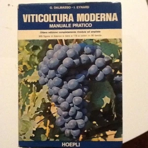 VITICOLTURA MODERNA Dalmasso Eynard HOEPLI 1975 - Photo 1/1
