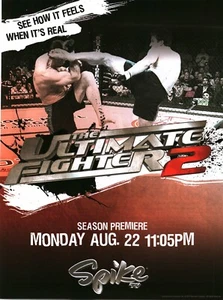 2005 PRINT AD - SPIKE TV SHOW AD - THE ULTIMATE FIGHTER 2 TV AD - UFC MMA KICK - Picture 1 of 1