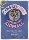 Stephanie Owen Reeder Sensational Australian Animals (Gebundene Ausgabe)