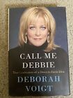 Call Me Debbie Voigt Signed True Confessions Of A Down To Earth Diva B5