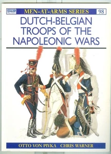 Osprey-Napoleonic Wars-Dutch-Belgian Troops-Regiments-Uniforms-Guide! - Picture 1 of 1