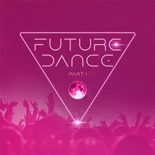 Future Dance Part 1 von Various Artists | CD | Zustand gut - Bild 1 von 2