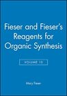 Fieser and Fieser's Reagents for Organ..., Fieser, Mary