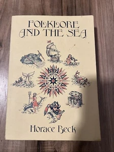 Horace Beck FOLKLORE AND THE SEA 1985 Paperback MSM - Bild 1 von 7