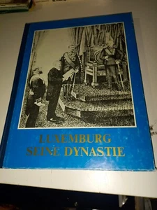 LUXEMBURG SEINE DYNASTIE FRANCOIS MERSCH - Picture 1 of 8