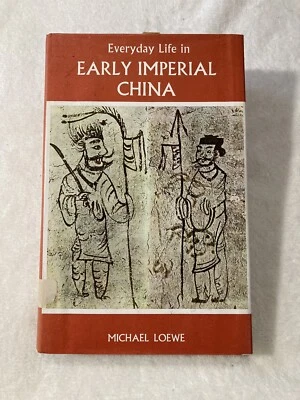 EX-LIBRARY Everyday life in early imperial China, Michael Loewe HC w/ DustJacket - Image 1 of 2