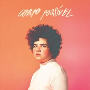 Bruna Mendez Corpo Possivel 1LP Vinyl 2021 180g - Bild 1 von 1