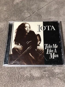 Iota - Take Me Like a Man - Tow Kin - Like New - Flat $5.00 Shipped - Foto 1 di 3