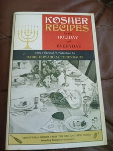 "Kosher Recipes for the Holiday and Everyday", by Rabbi E. M. Tenenbaum, SC - Picture 1 of 4