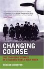 Changing Course The Wartime Experiences Of A Member Of Womens Royal Naval Serv