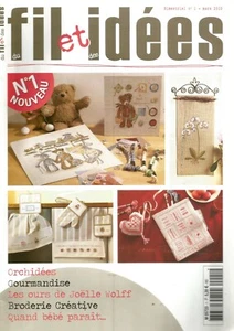 FIL ET IDEES N°01 ORCHIDEE / GOURMANDISE / LES OURS / QUAND BEBE PARAIT... - Picture 1 of 2