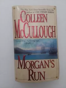 Morgan's Run by Colleen McCullough (2002, Paperback) -- Historical Fiction - Picture 1 of 4