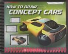 How To Draw Concept Cars   Acceptable   Hardcover