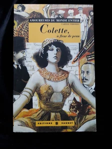 COLETTE C A FLEUR DE PEAU CAROLE THIERRY BIOGRAPHIE/LITTERATURE/FRANCE 920 - Photo 1/3