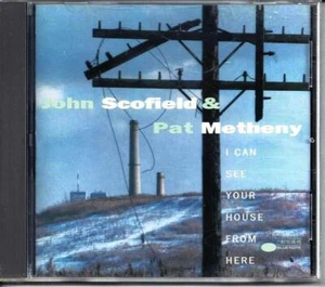 John Scofield & Pat Metheny-I Can See Your House From Here CD - Picture 1 of 3