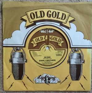 The Everly Brothers Old Gold 7" vinyl single record So Sad / Lucille. 1980  - Picture 1 of 2