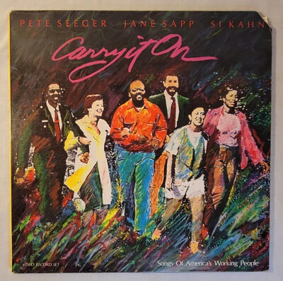 Carry It On by Pete Seeger/Jane Sapp/Si Kahn (2-LP, 1986) Folk - Image 1 of 4