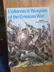 Uniforms & Weapons of the Crimean War - Robert Wilkinson-Latham Hardcover - Imagen 1 de 1