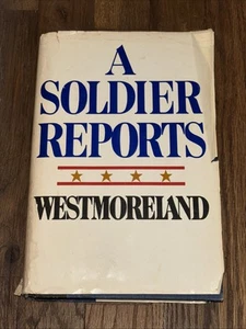 A Soldier Reports Gen. William Westmoreland Signed 1976 First Ed. HC/DJ Vietnam - Picture 1 of 12