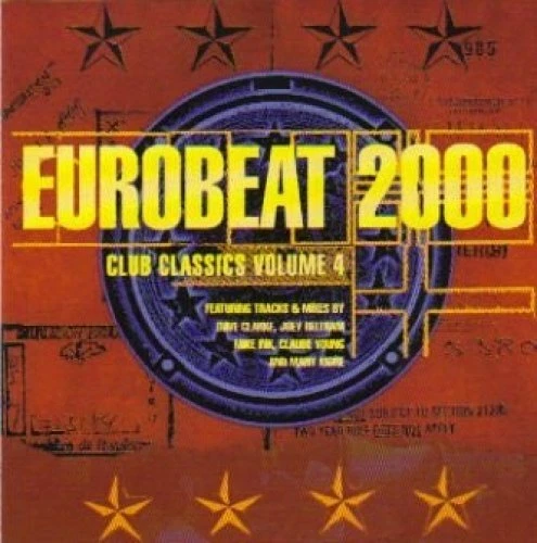 Eurobeat 2000-Club Classics 4 Patrick Lindsay, Aura Z, Cristian Vogel, Jo.. [CD] - Bild 1 von 1