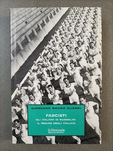FASCISTI - GIORDANO BRUNO GUERRI - 9 - IL GIORNALE BIBLIOTECA STORICA - 9 - Foto 1 di 1