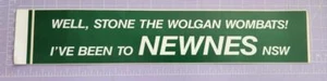 Well, stone the Wolgan Wombats ​I'VE BEEN TO NEWNES NSW Sticker 24c As per image - Picture 1 of 1