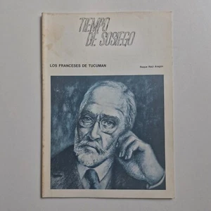 Tiempo De Sosiego. Los franceses de Tucumán - Roque Raúl Aragón - Picture 1 of 2