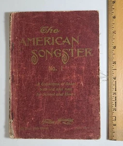 The American Songster 1907 Grant Colfax Tullar and I.H. Meredith - Imagen 1 de 12